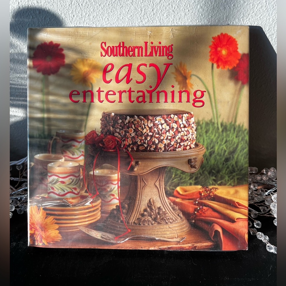 NEW Southern Living Easy Entertaining for Southern Living at Home #40436